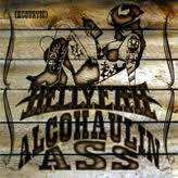 Hellyeah : Alcohaulin' Ass